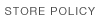 Store Policy